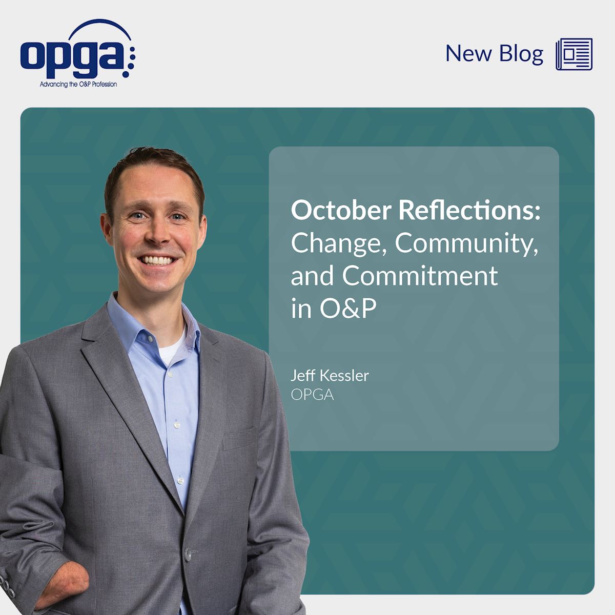 October Reflections: Change, Community, and Commitment in O&P thumbnail