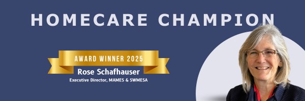 Rose Schafhauser, Homecare Champion