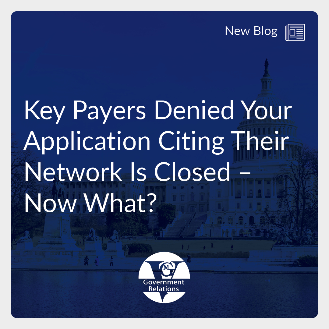 Key Payers Denied Your Application Citing Their Network Is Closed – Now What? thumbnail