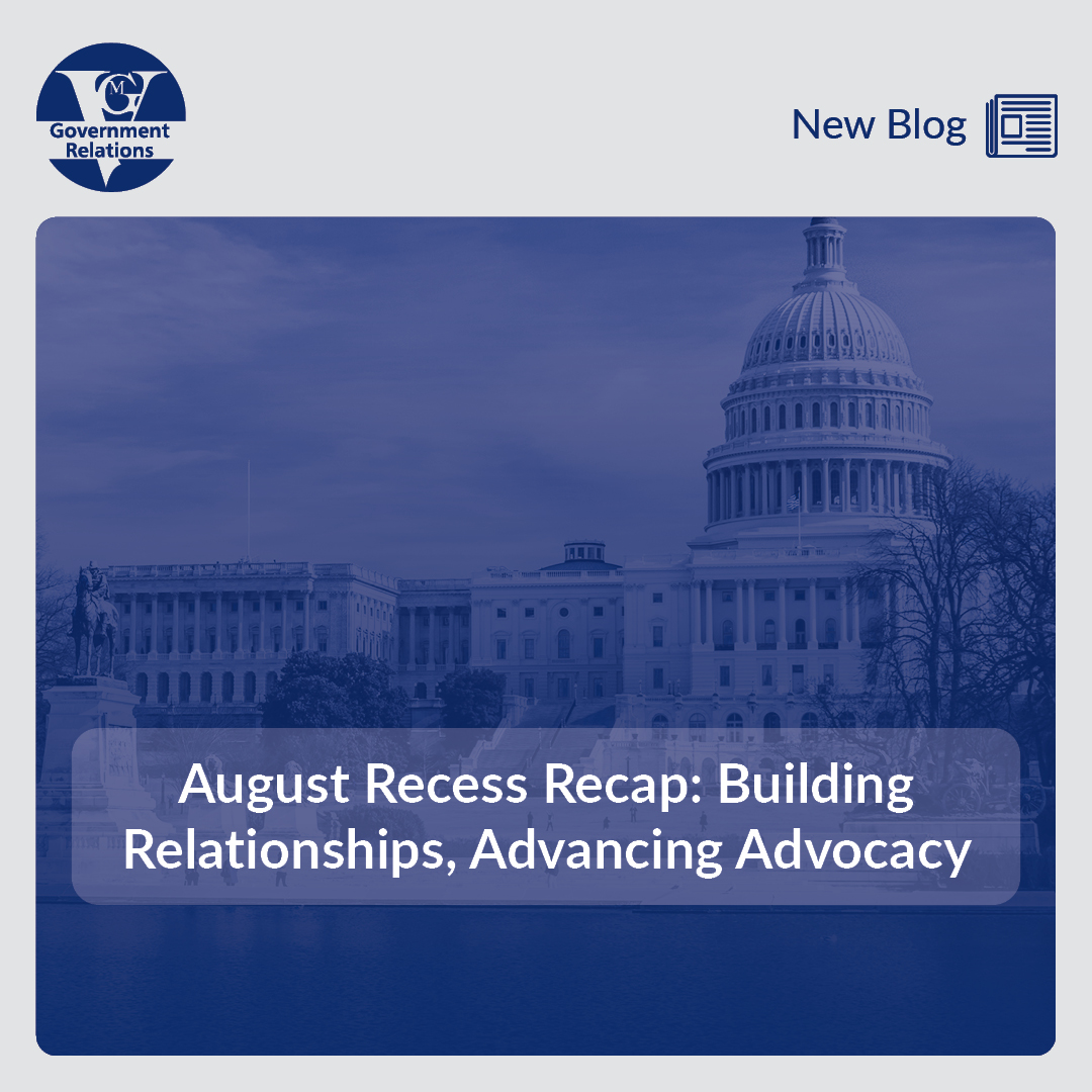 August Recess Recap: Building Relationships, Advancing Advocacy thumbnail