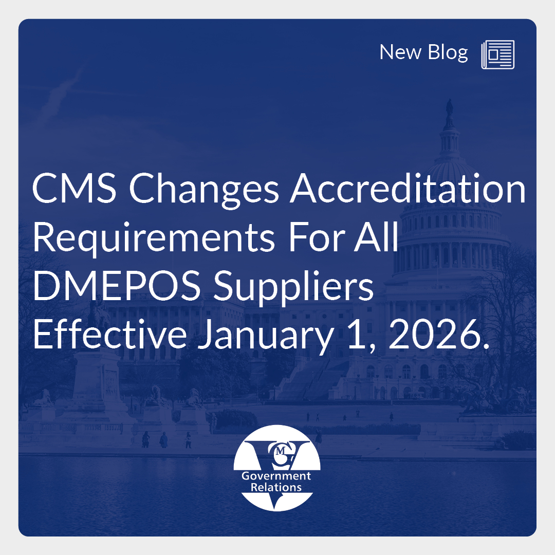 CMS Changes Accreditation Requirements For All DMEPOS Suppliers Effective January 1, 2026. thumbnail