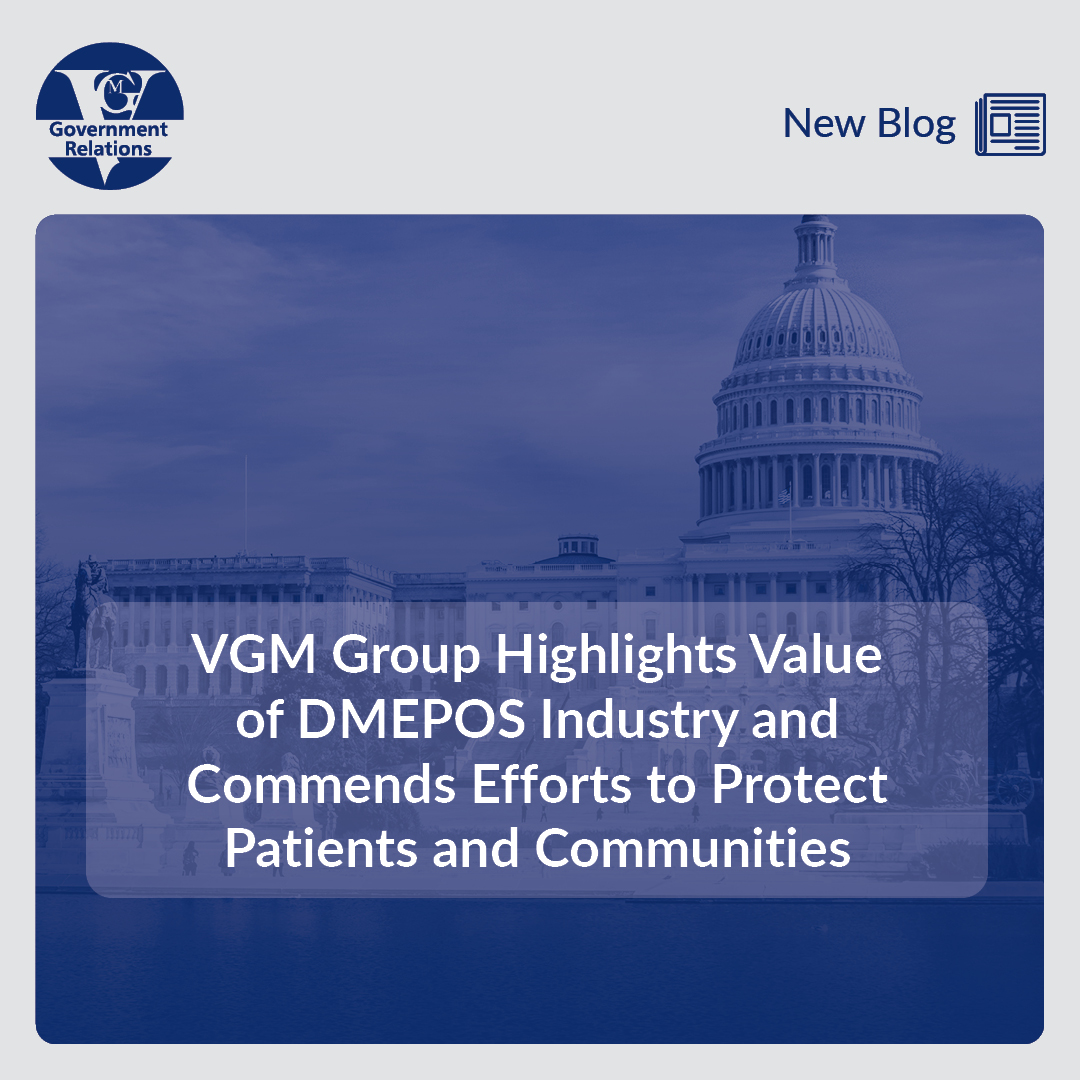 VGM Group Highlights Value of DMEPOS Industry and Commends Efforts to Protect Patients and Communities thumbnail
