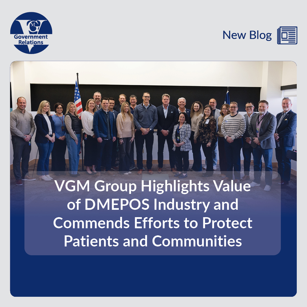 VGM Group Highlights Value of DMEPOS Industry and Commends Efforts to Protect Patients and Communities thumbnail
