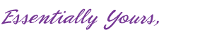 Essentially Yours