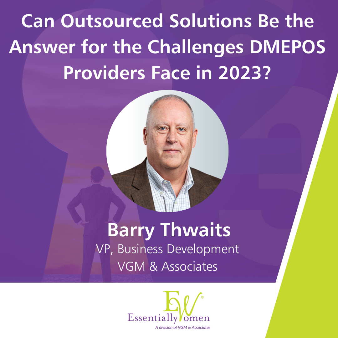 Can Outsourced Solutions Be the Answer to the Challenges Facing DMEPOS Providers in 2023? thumbnail