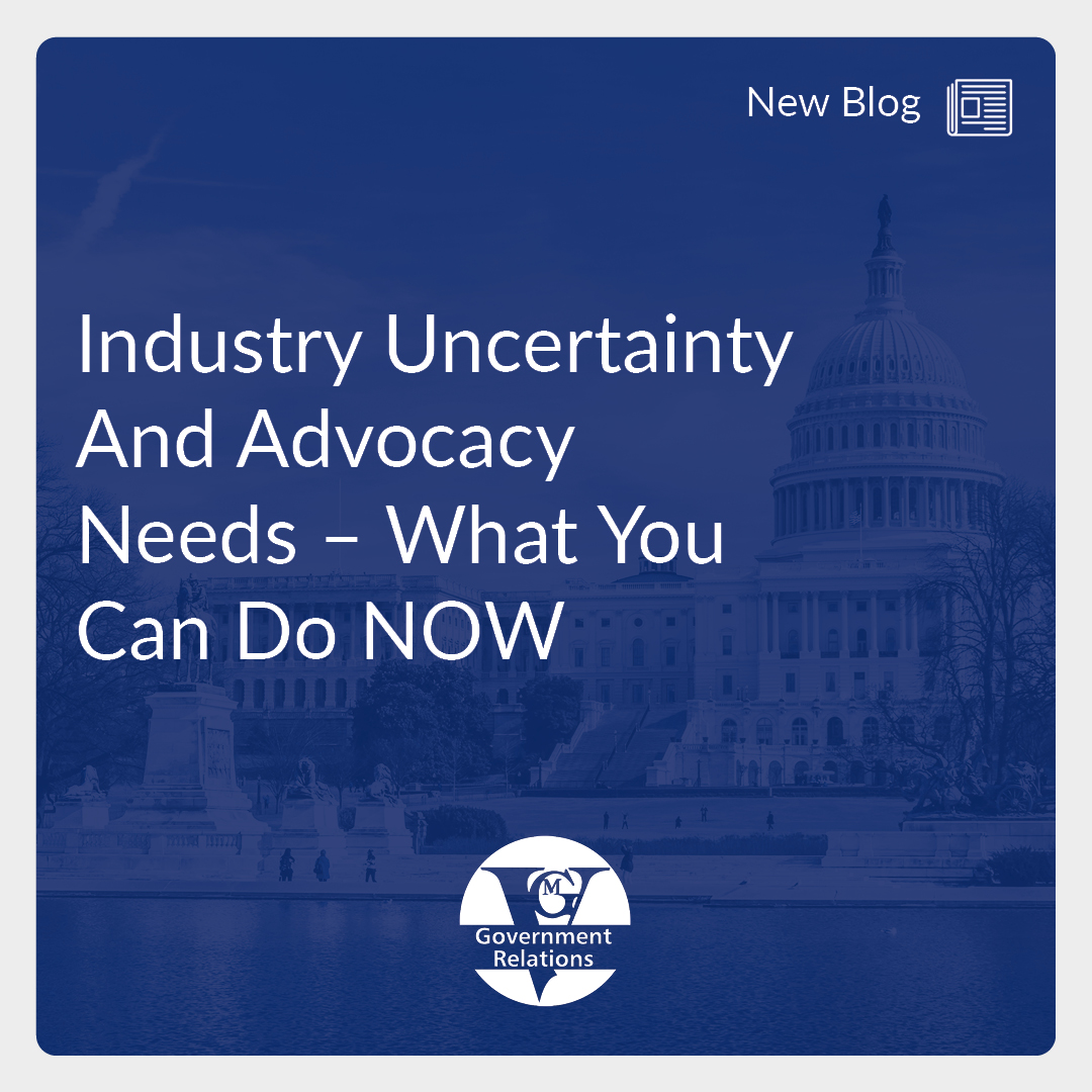 Industry Uncertainty And Advocacy Needs – What You Can Do NOW thumbnail