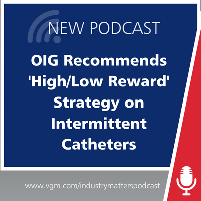 OIG Recommends 'High/Low Reward' Strategy on Intermittent Catheters thumbnail