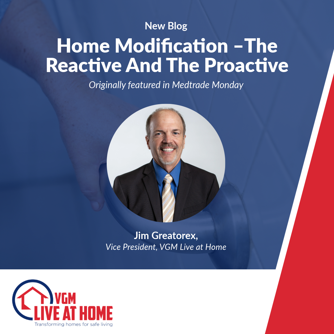 Home Modification – The Reactive And The Proactive