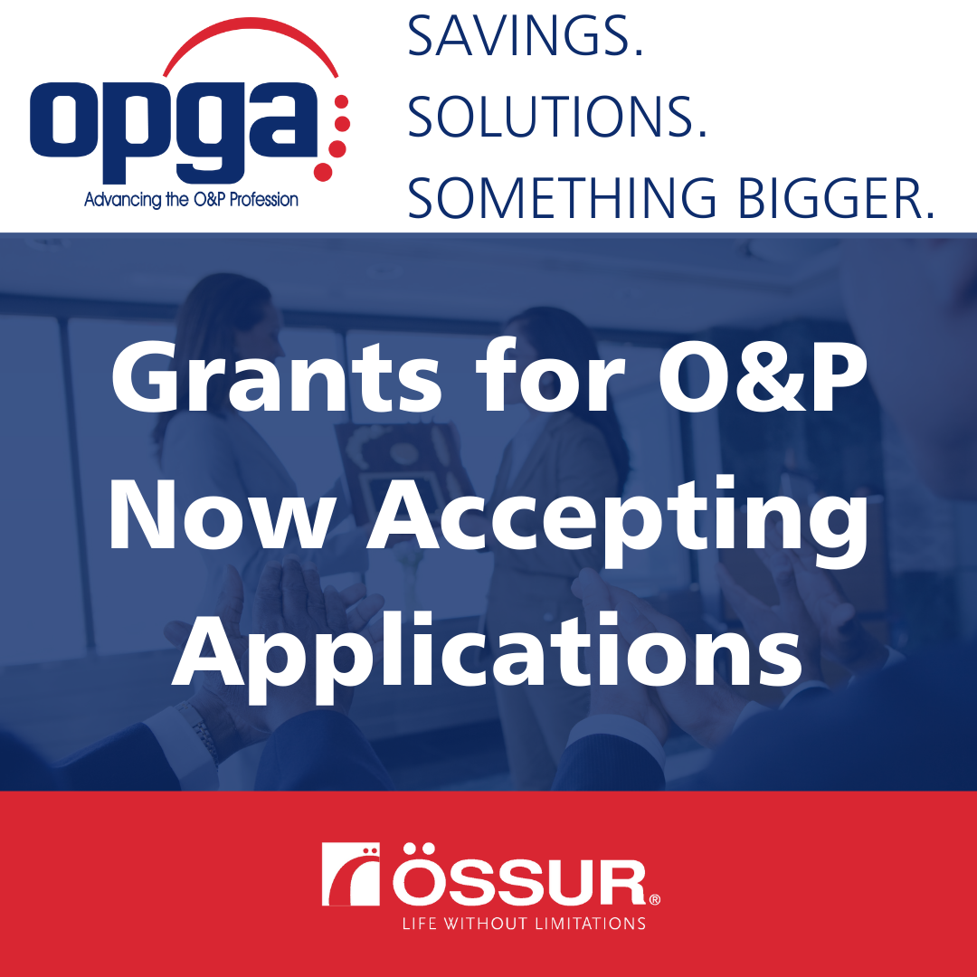 O&P Grant Application Period Now Open  