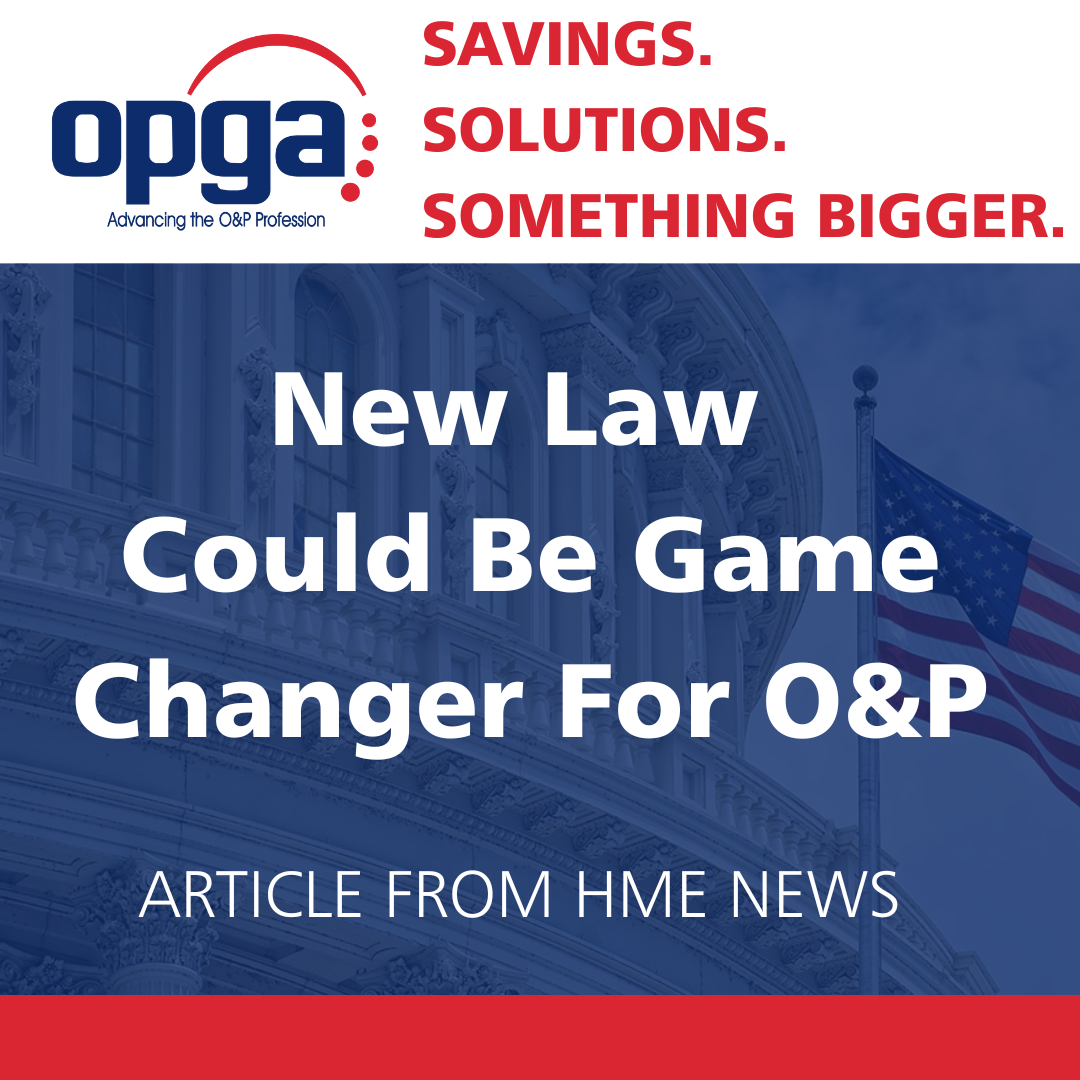 New Law Could Be Game Changer For O&P thumbnail