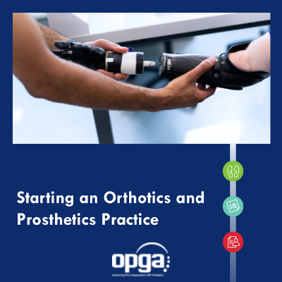 Starting an O&P Practice