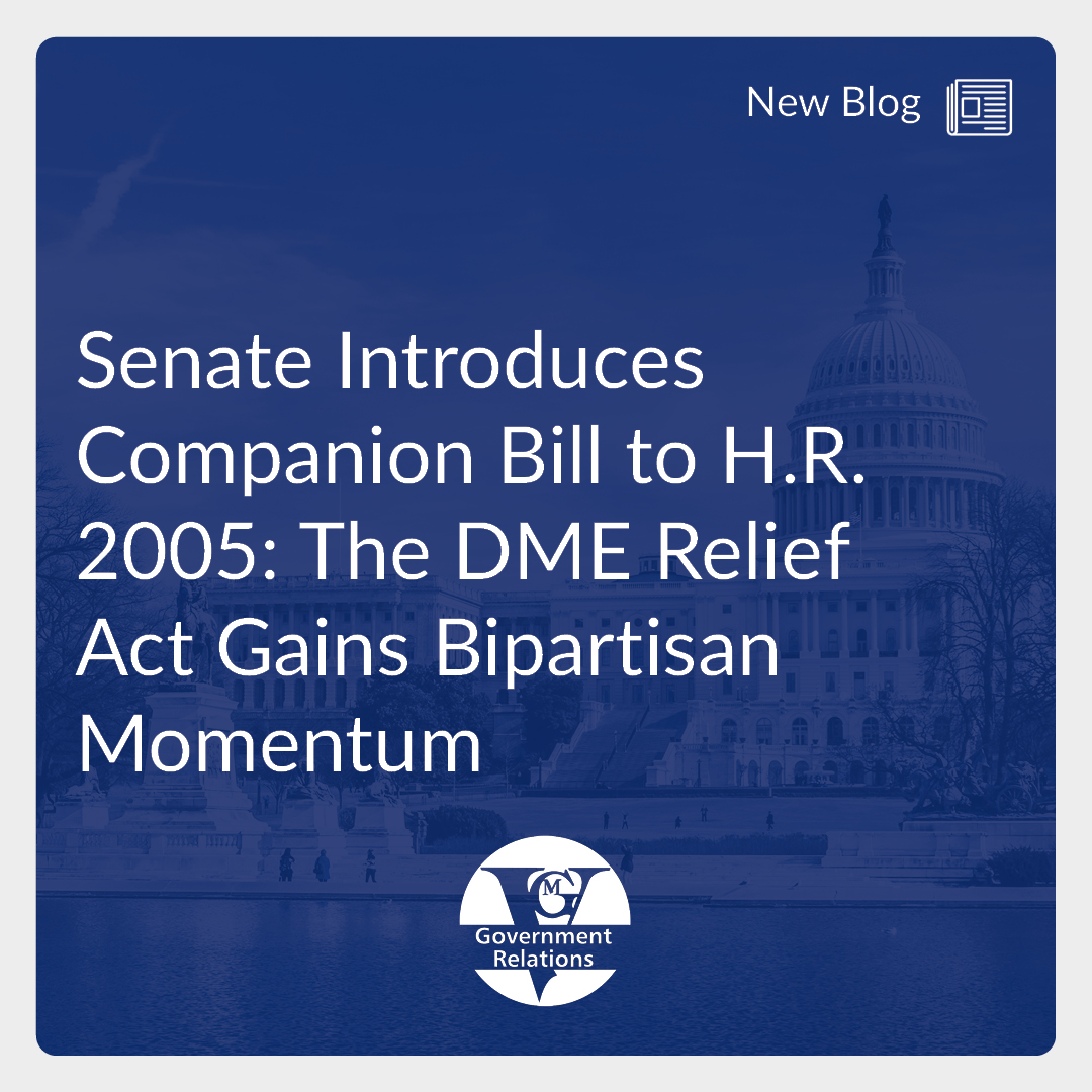Senate Introduces Companion Bill to H.R. 2005: The DME Relief Act Gains Bipartisan Momentum thumbnail