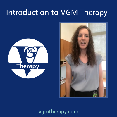 Introduction to VGM Therapy