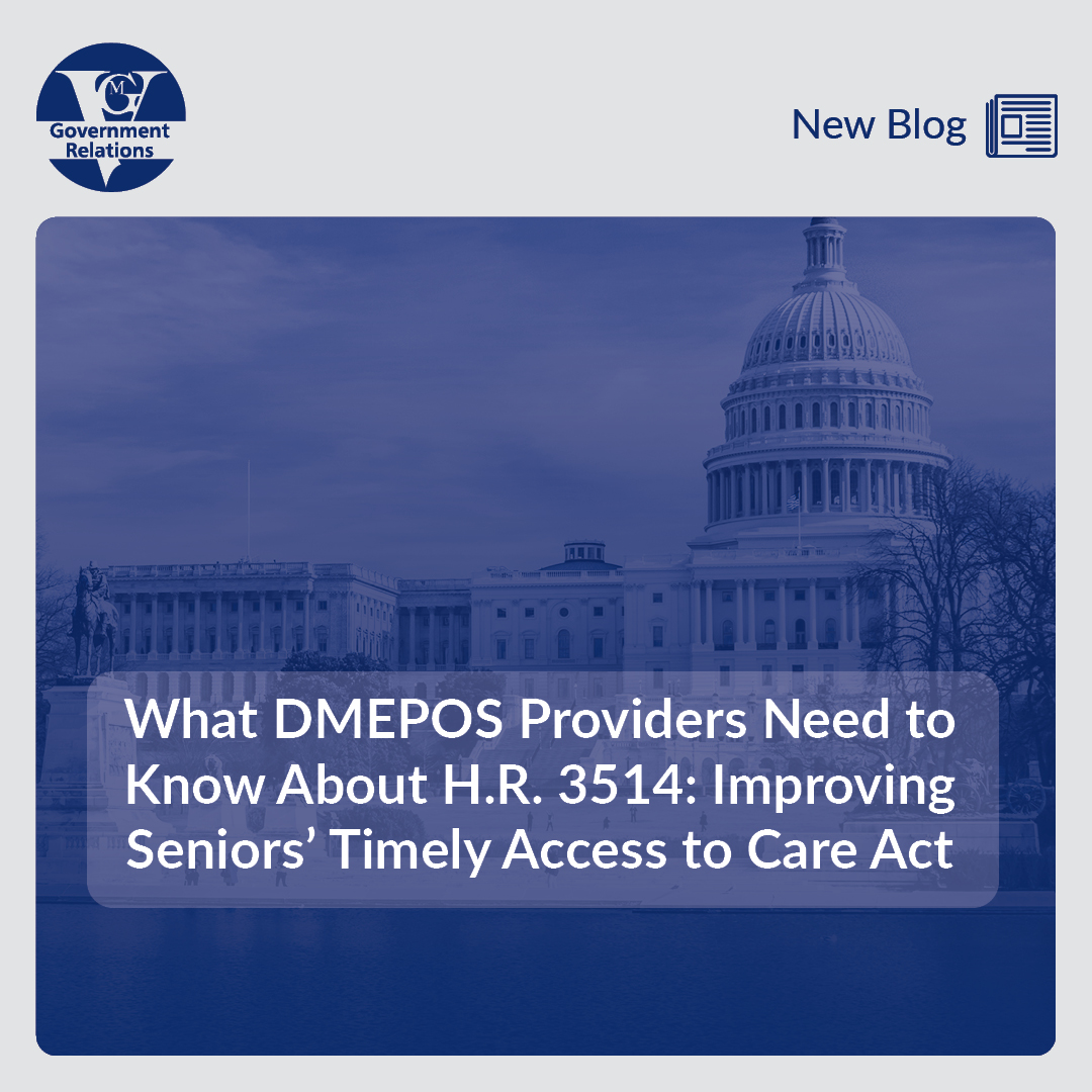 What DMEPOS Providers Need to Know About H.R. 3514: Improving Seniors' Timely Access to Care Act thumbnail