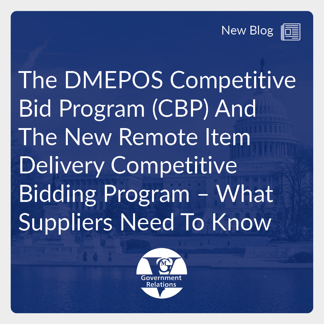 The DMEPOS Competitive Bid Program (CBP) And The New Remote Item Delivery Competitive Bidding Program – What Suppliers Need To Know thumbnail
