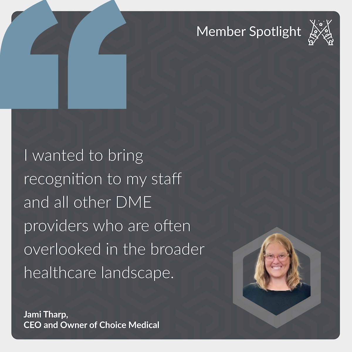 Recognizing DME Providers: Advocacy Leads to Proclamation