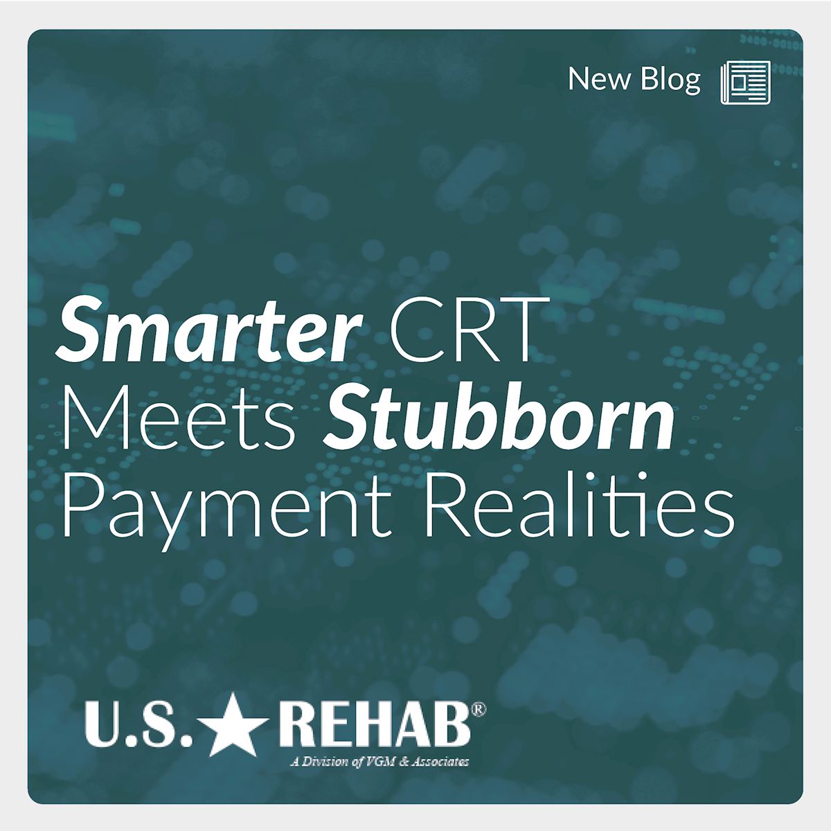 Smarter CRT Meets Stubborn Payment Realities