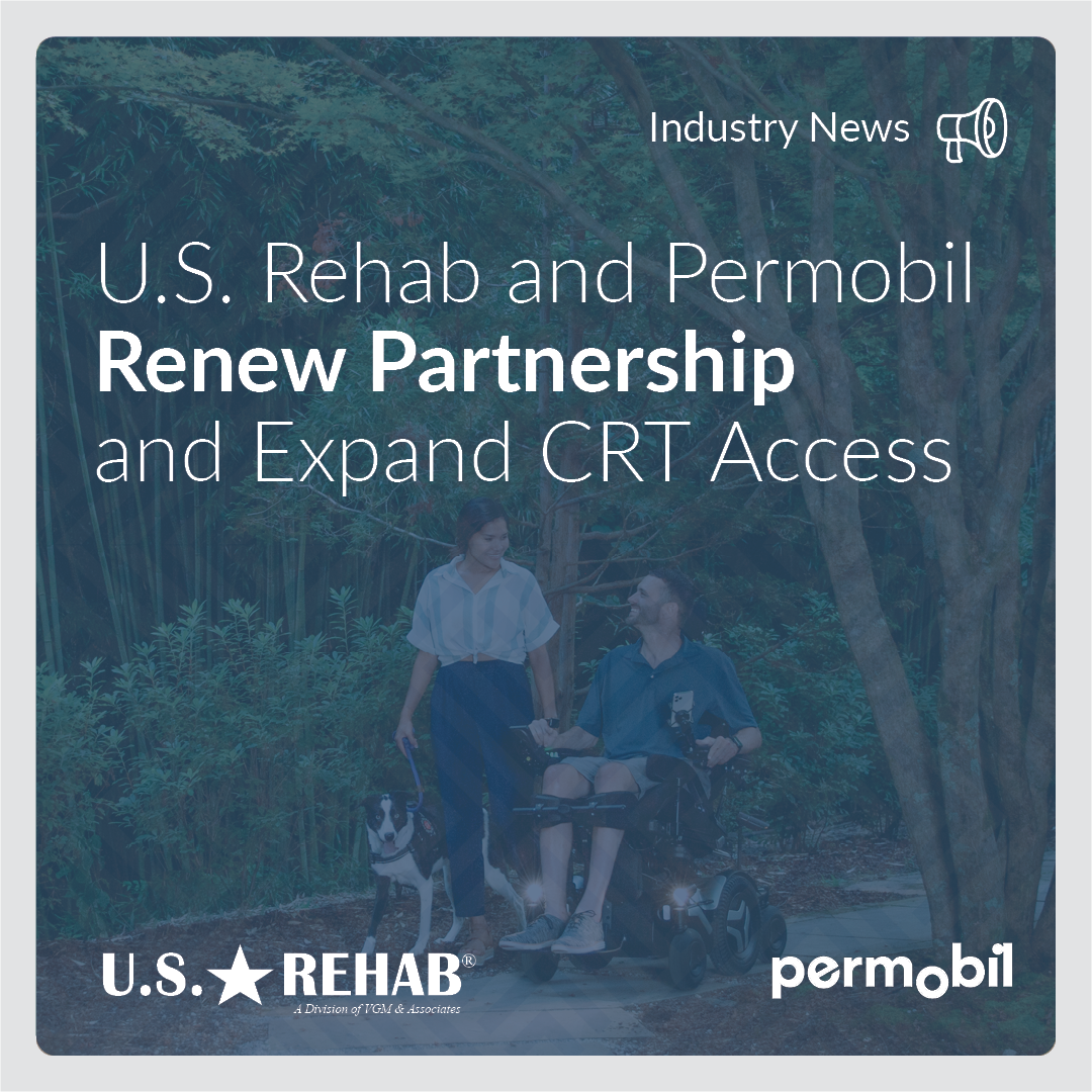 U.S. Rehab and Permobil Renew Partnership and Expand CRT Access