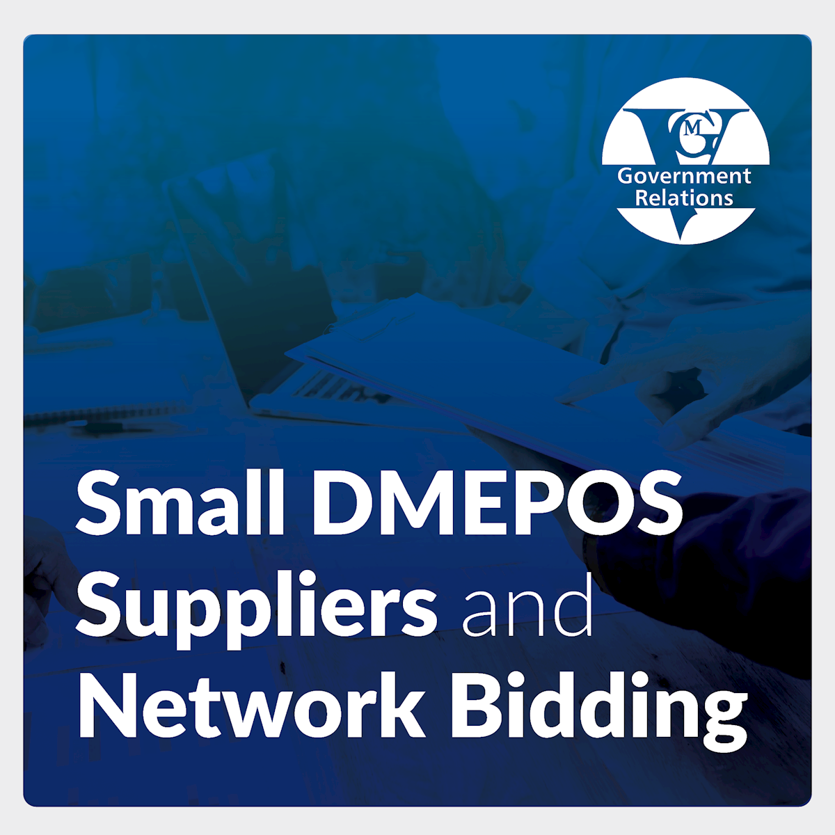 Network Bidding Opens New Path for Small DMEPOS Suppliers thumbnail