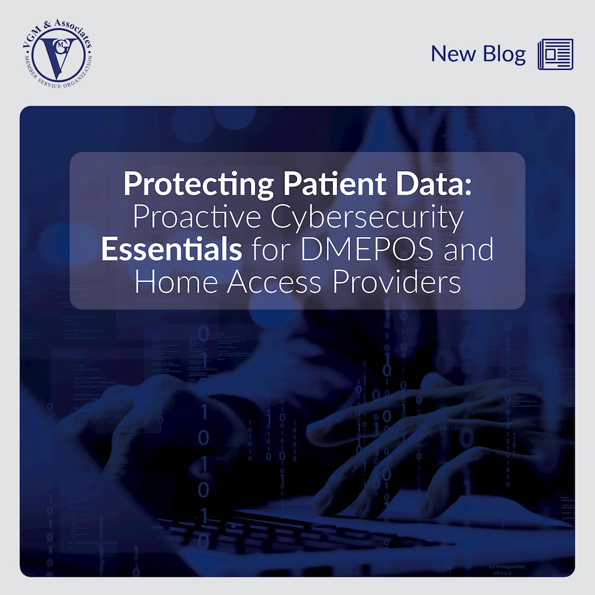 Protecting Patient Data: Proactive Cybersecurity Essentials for DMEPOS and Home Access Providers