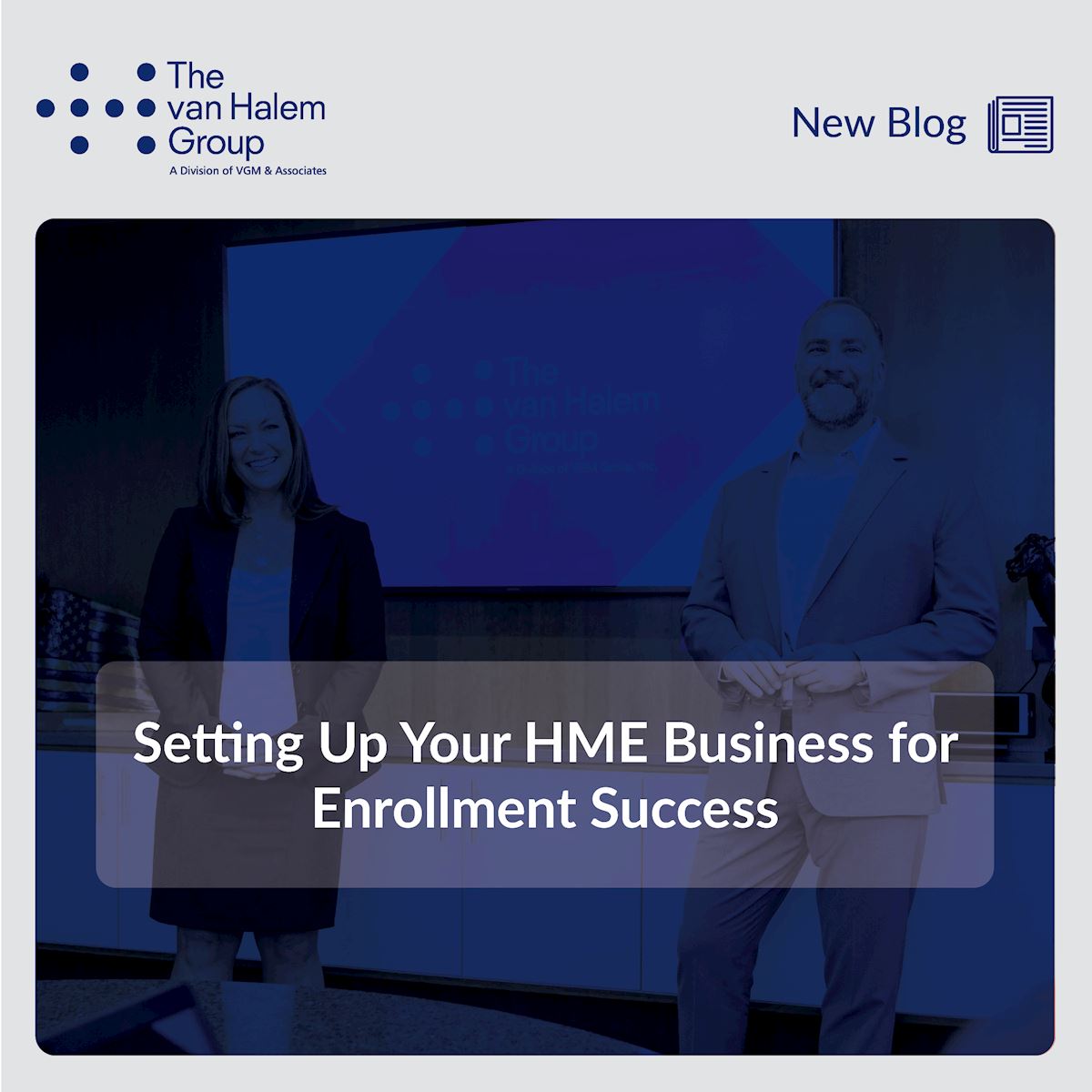 Setting Up Your HME Business for Enrollment Success