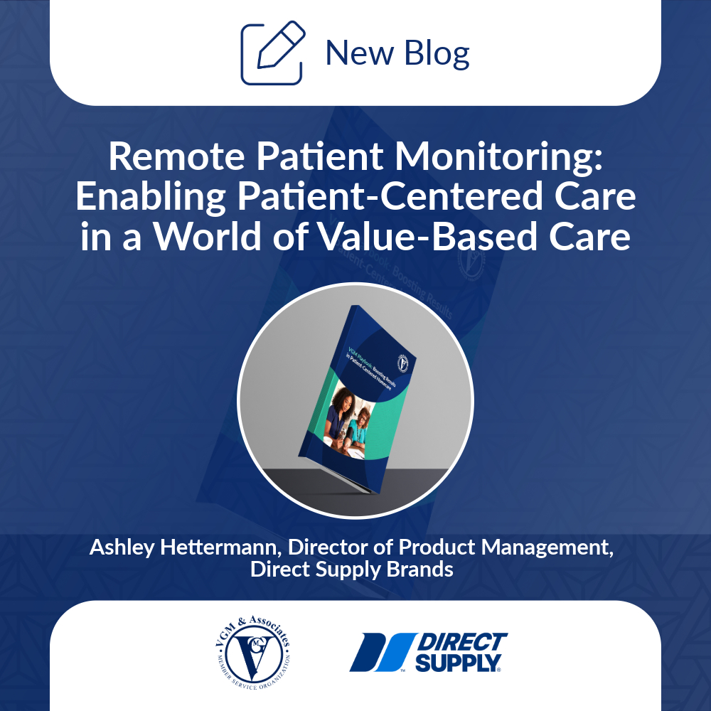 Remote Patient Monitoring: Enabling Patient-Centered Care in a World of Value-Based Care