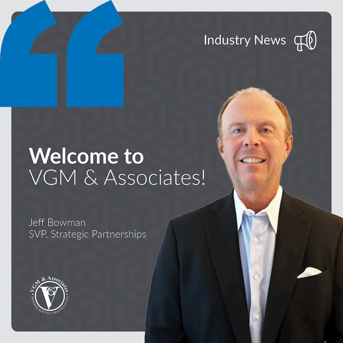 Jeff Bowman Joins VGM & Associates thumbnail
