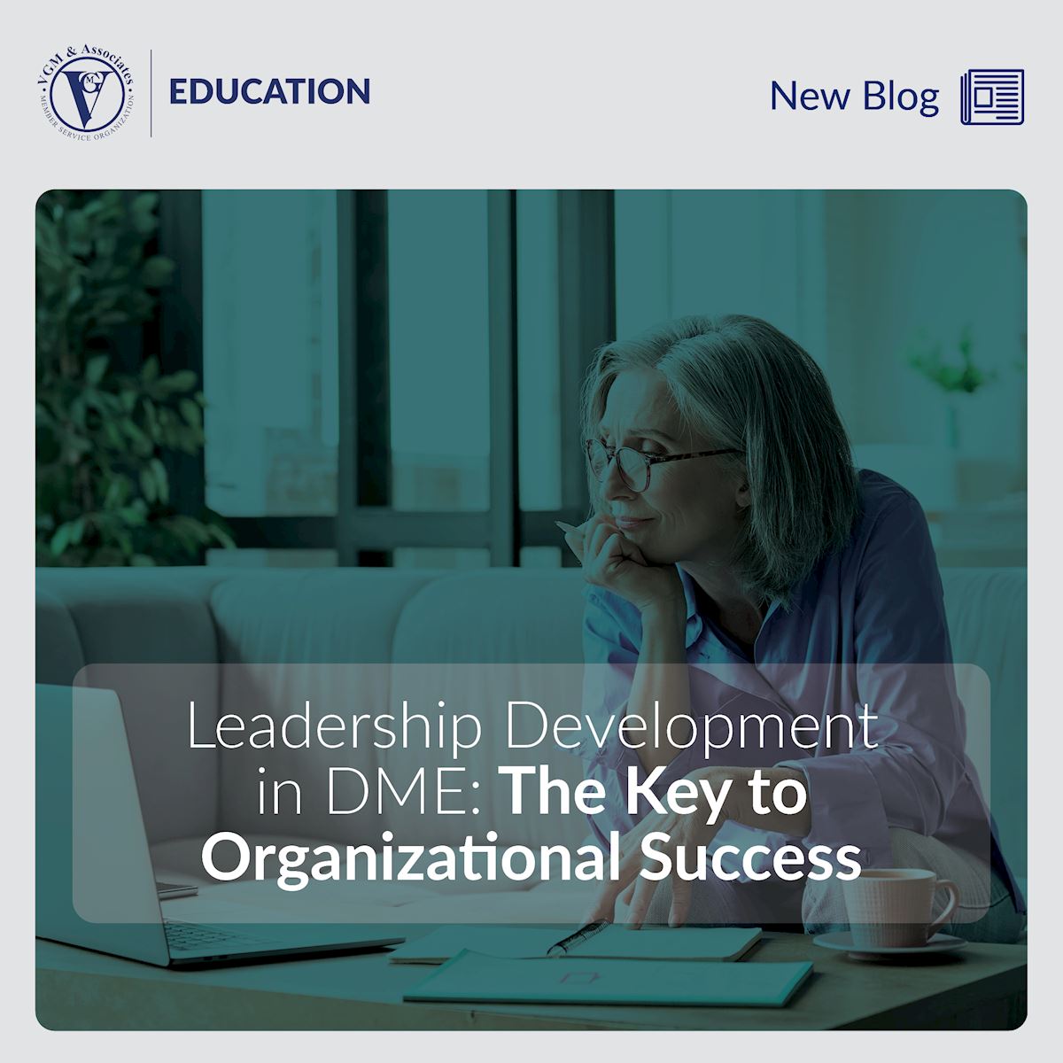 Leadership Development in DME