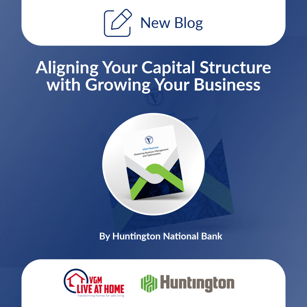 Aligning Your Capital Structure with Growing Your Business