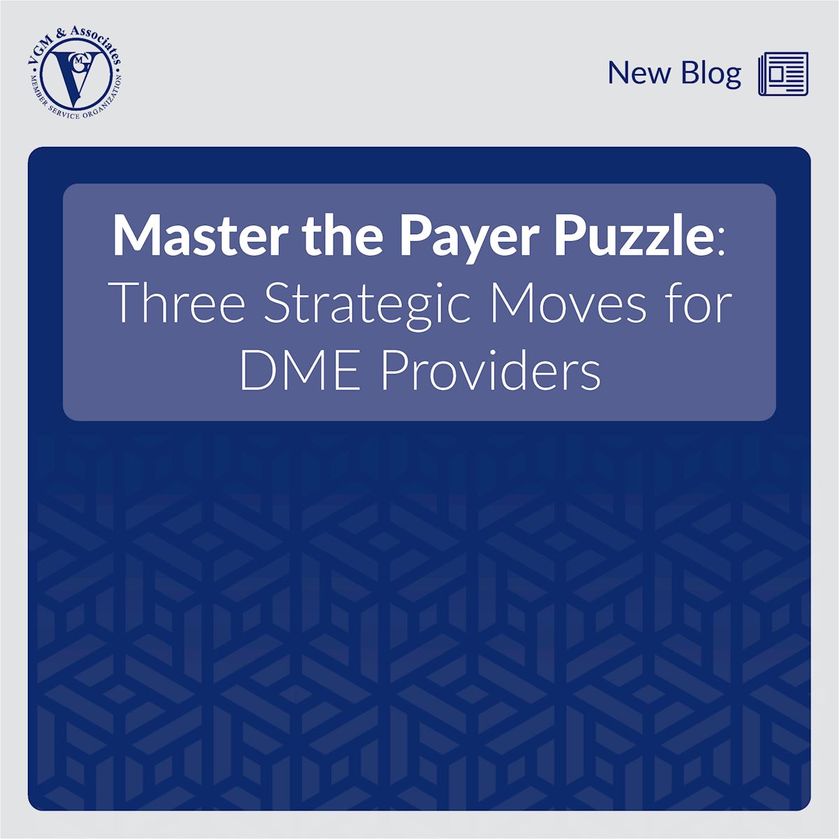 Navigating the Payer Landscape: Three Tips for DME Providers thumbnail