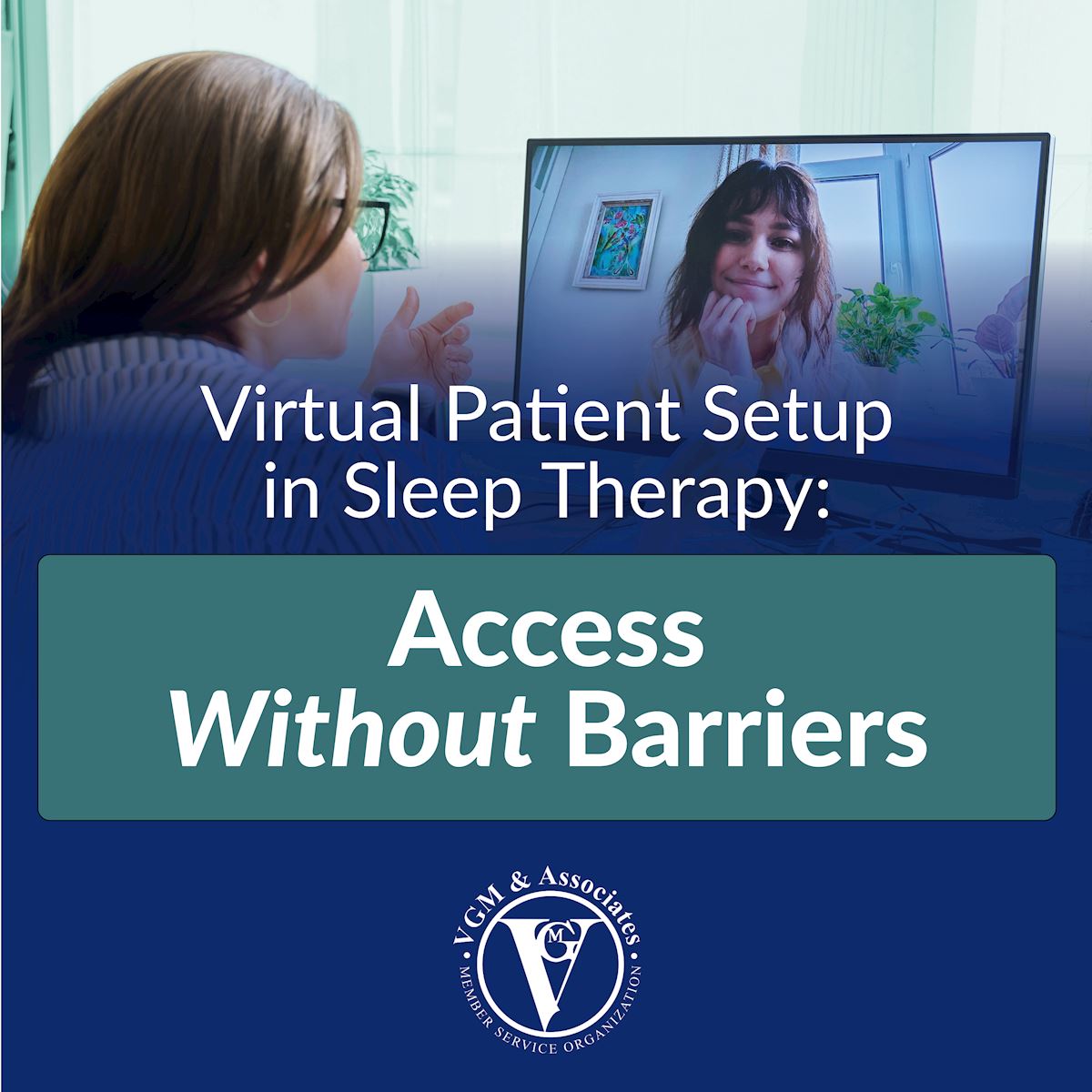 Virtual Patient Setup in Sleep Therapy: Access Without Barriers