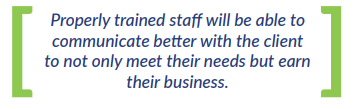 Properly Trained Staff
