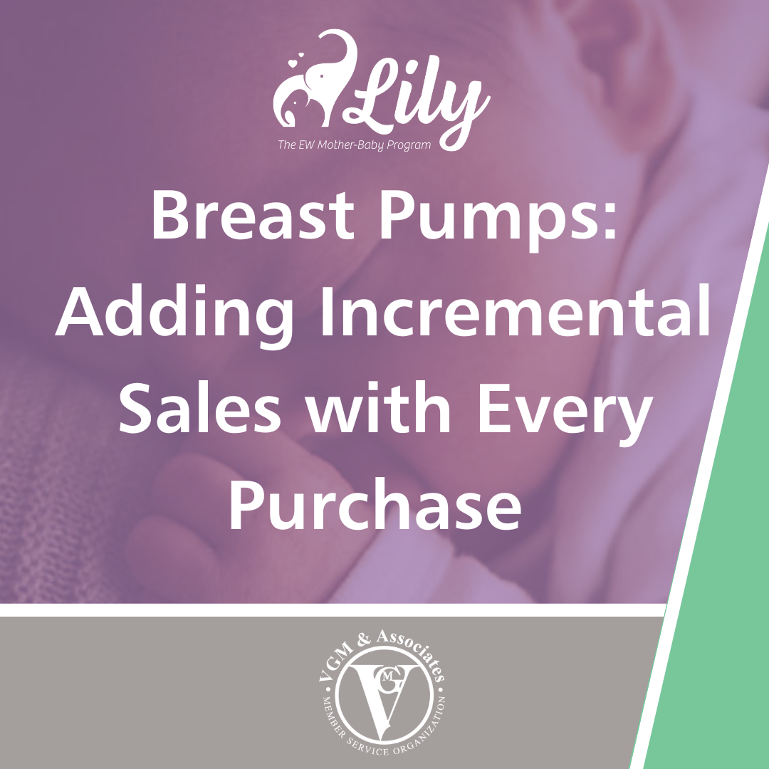 Breast Pumps: Adding Incremental Sales with Every Purchase thumbnail