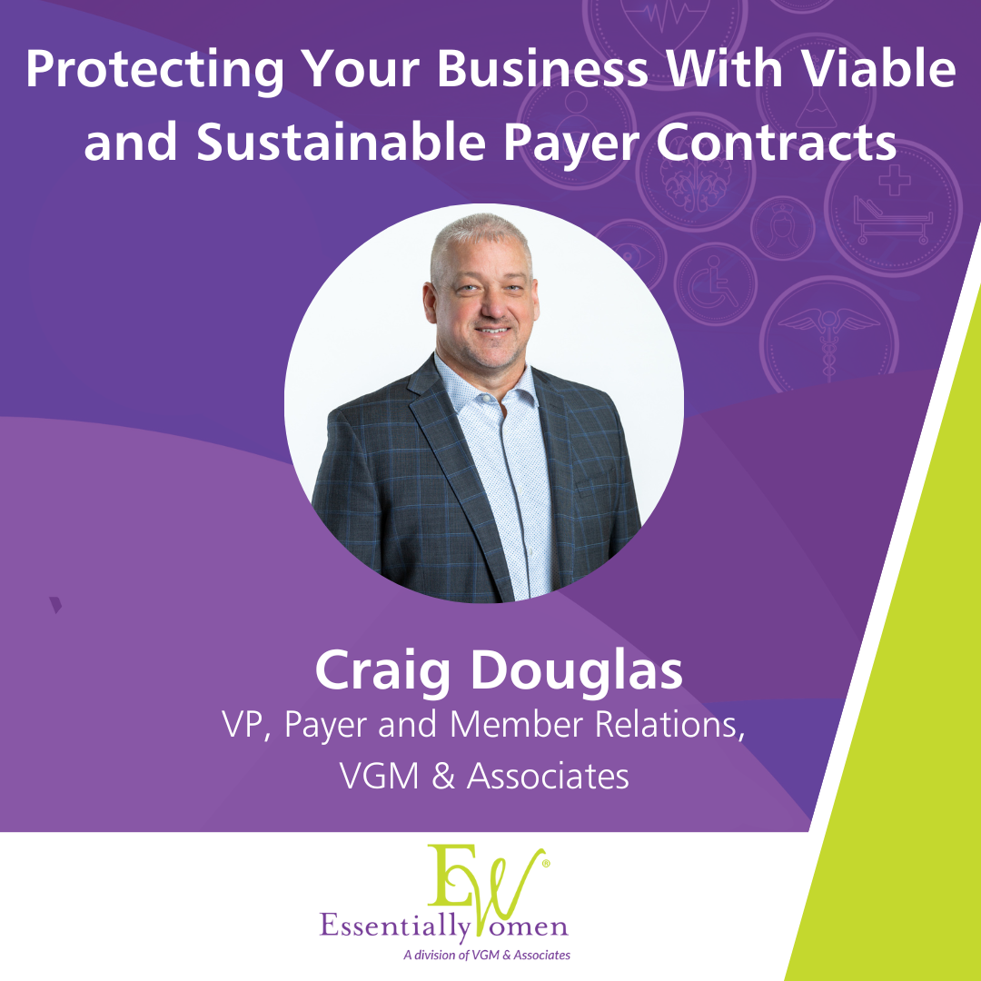 Protecting Your Business With Viable and Sustainable Payer Contracts thumbnail