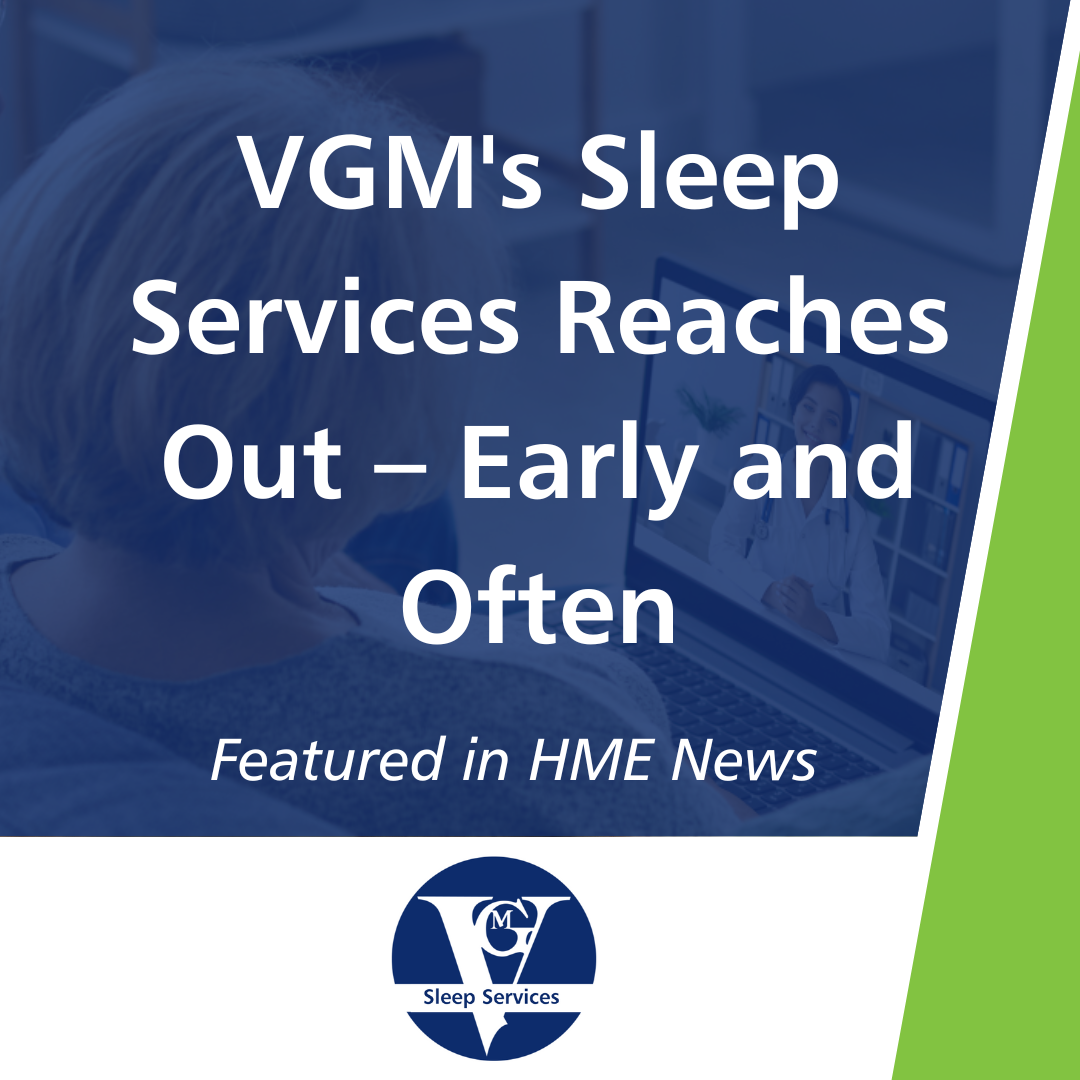 VGM's Sleep Services Reaches Out – Early and Often thumbnail