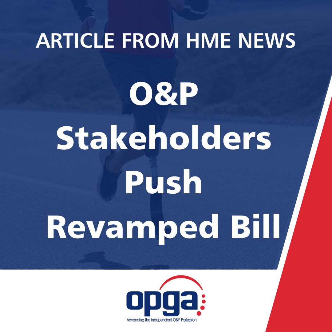 O&P Stakeholders Push Revamped Bill thumbnail