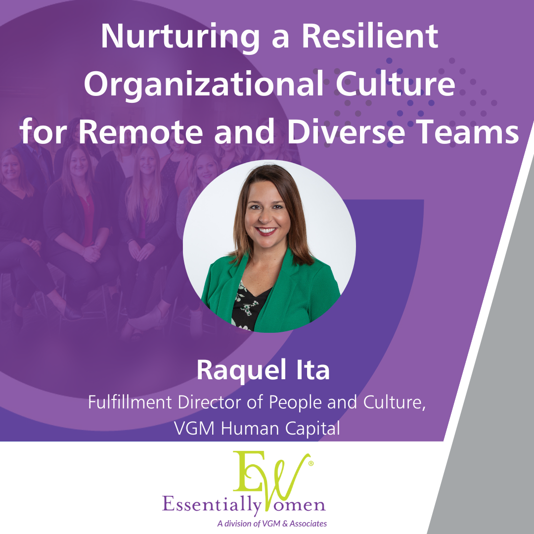 Nurturing a Resilient Organizational Culture for Remote and Diverse Teams thumbnail
