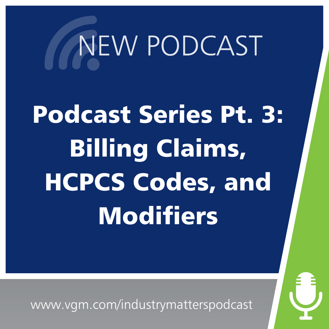Podcast Series Pt. 3: Billing Claims, HCPCS Codes, and Modifiers thumbnail