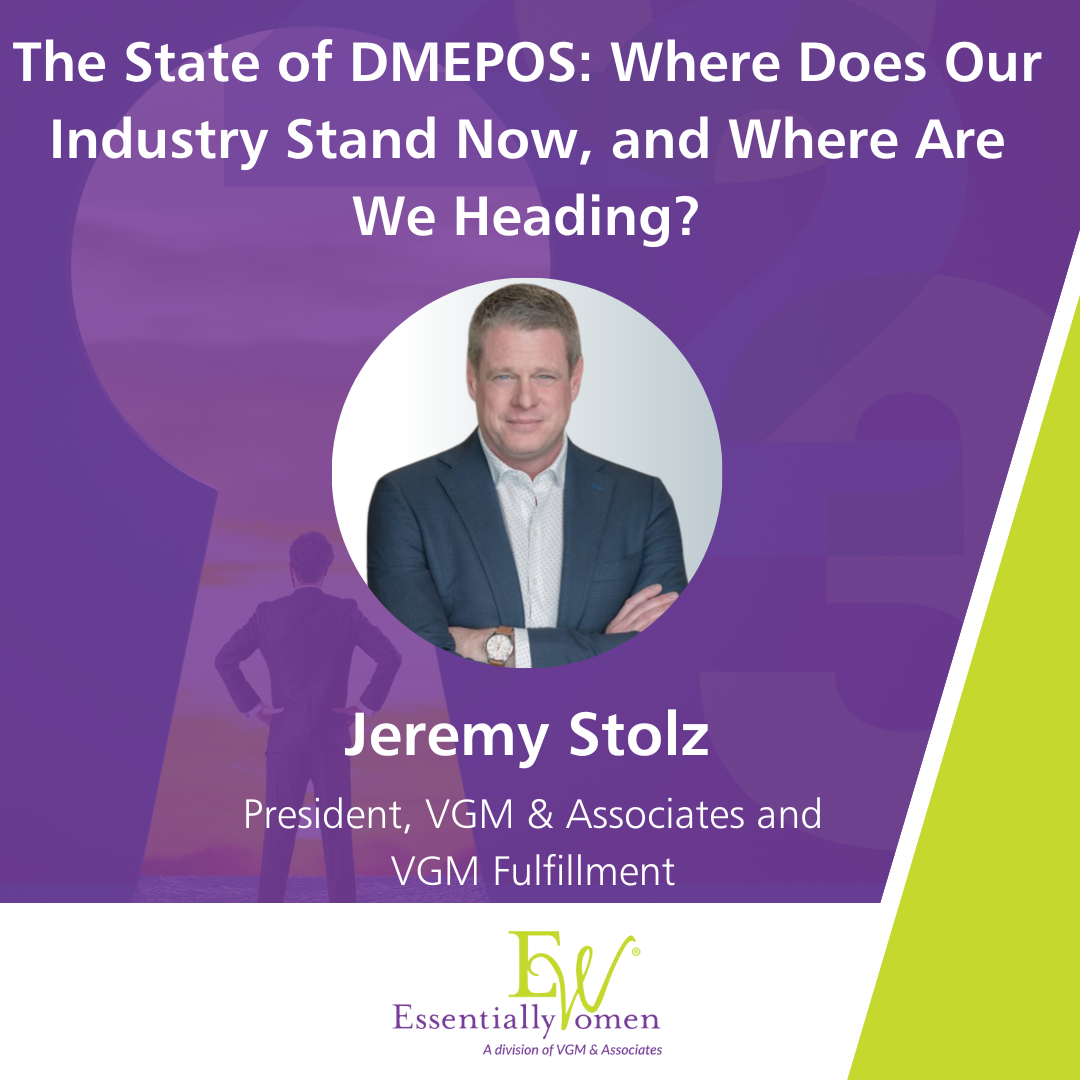 The State of DMEPOS: Where Does Our Industry Stand Now, and Where Are We Heading? thumbnail