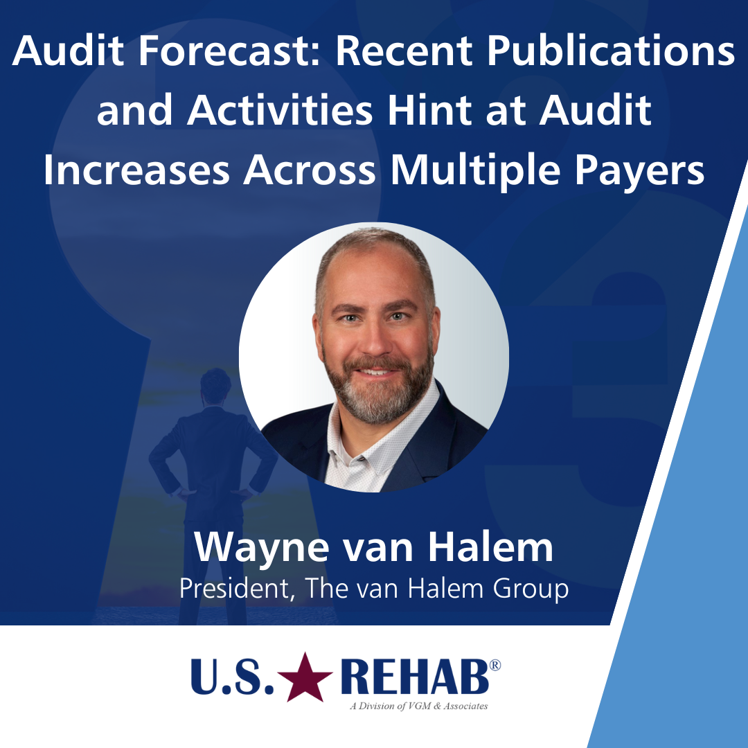 Audit Forecast: Recent Publications and Activities Hint at Audit Increases Across Multiple Payers thumbnail