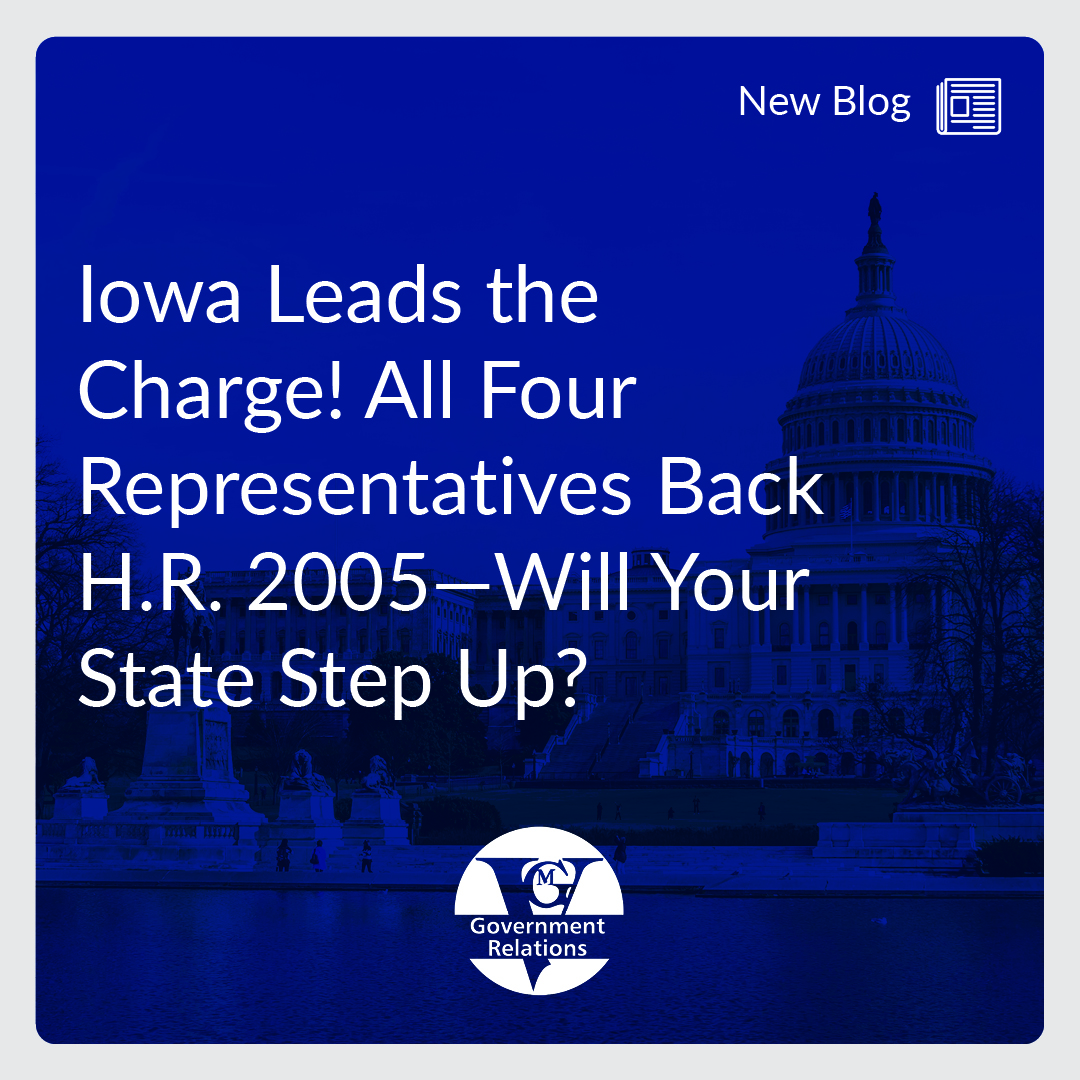 Iowa Leads the Charge! All Four Representatives Back H.R. 2005—Will Your State Step Up? thumbnail
