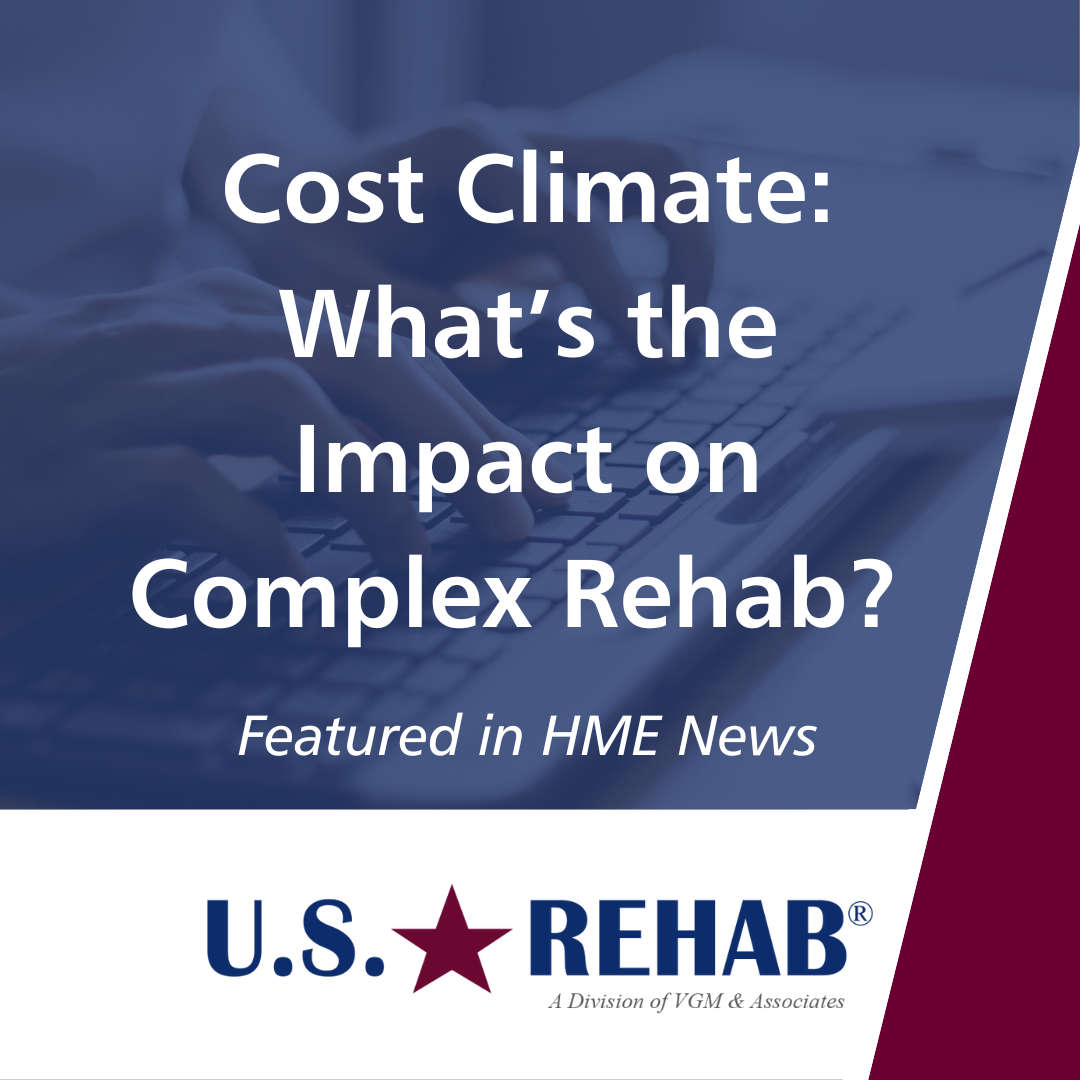 Cost Climate: What's the Impact on Complex Rehab? 